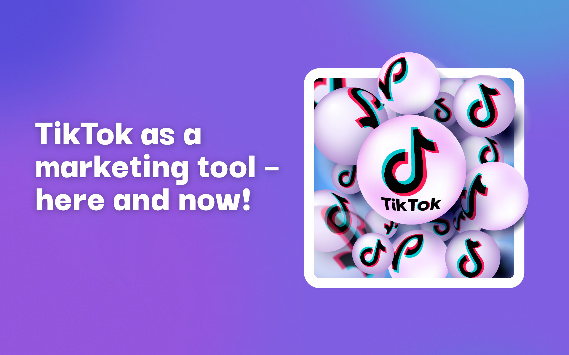 TikTok as a marketing tool