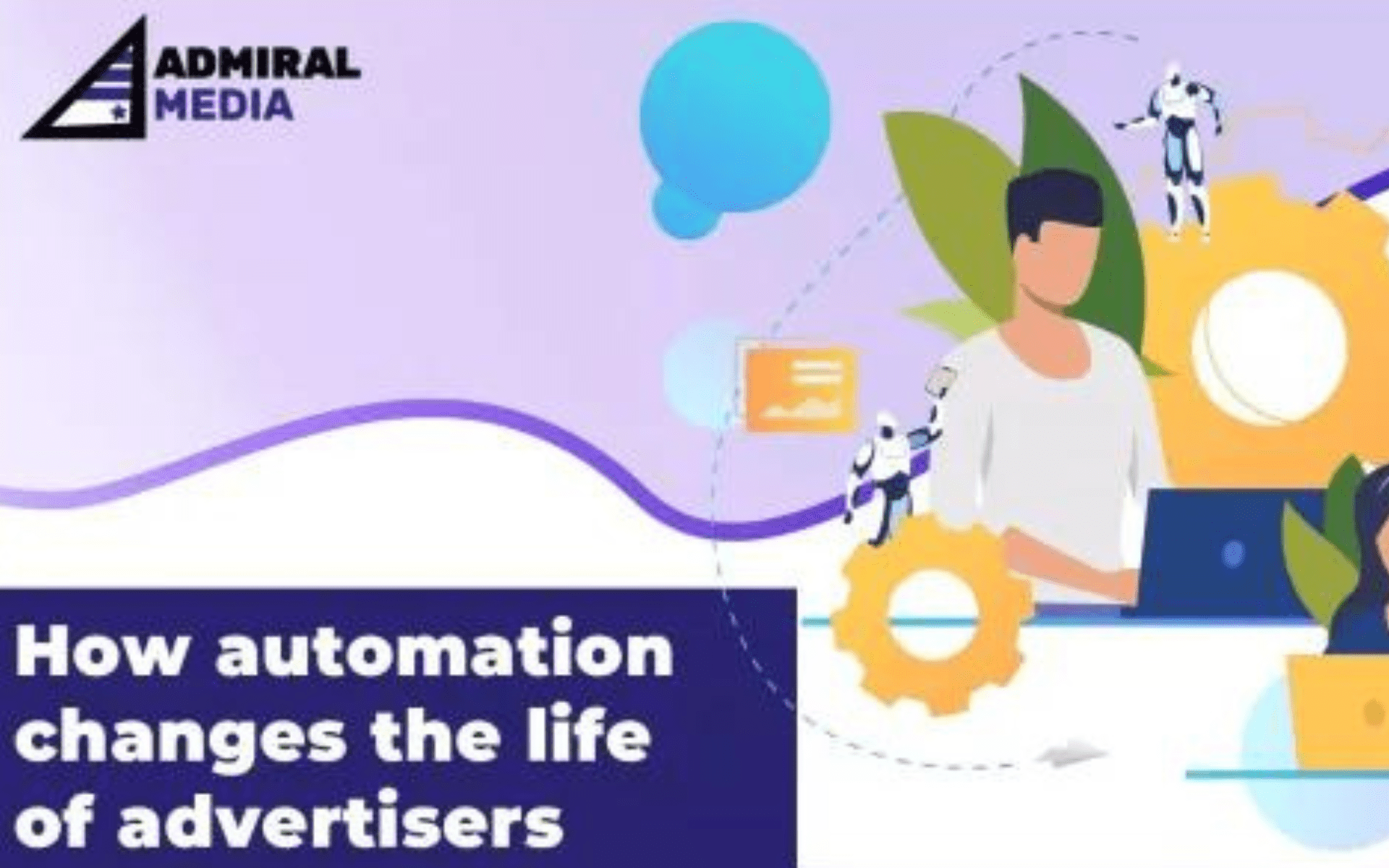 How automation changes the life of advertisers