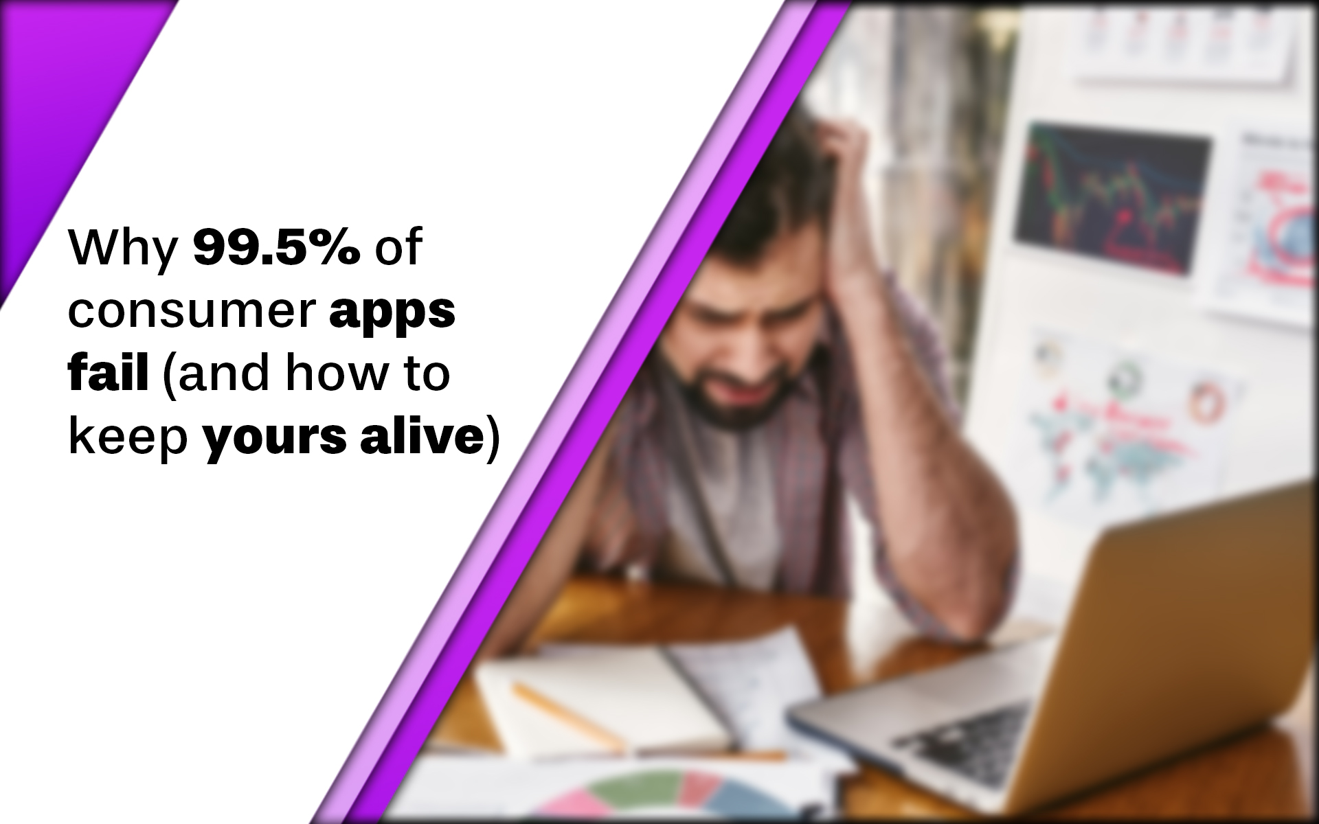Consumer Apps Fail