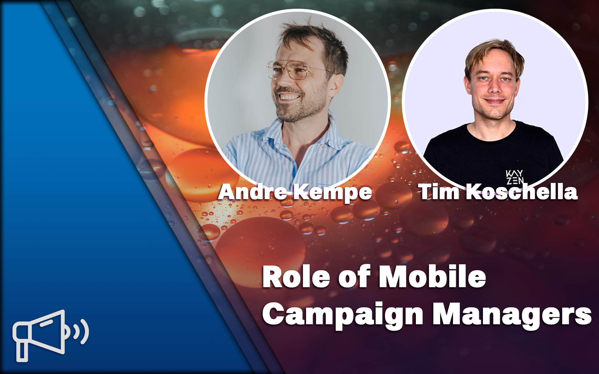 Role of Mobile Campaign Managers