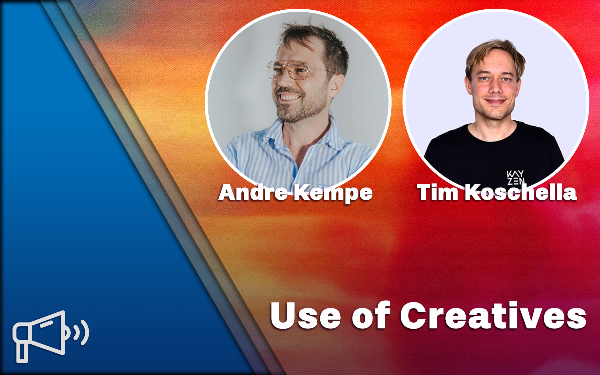Use of Creatives