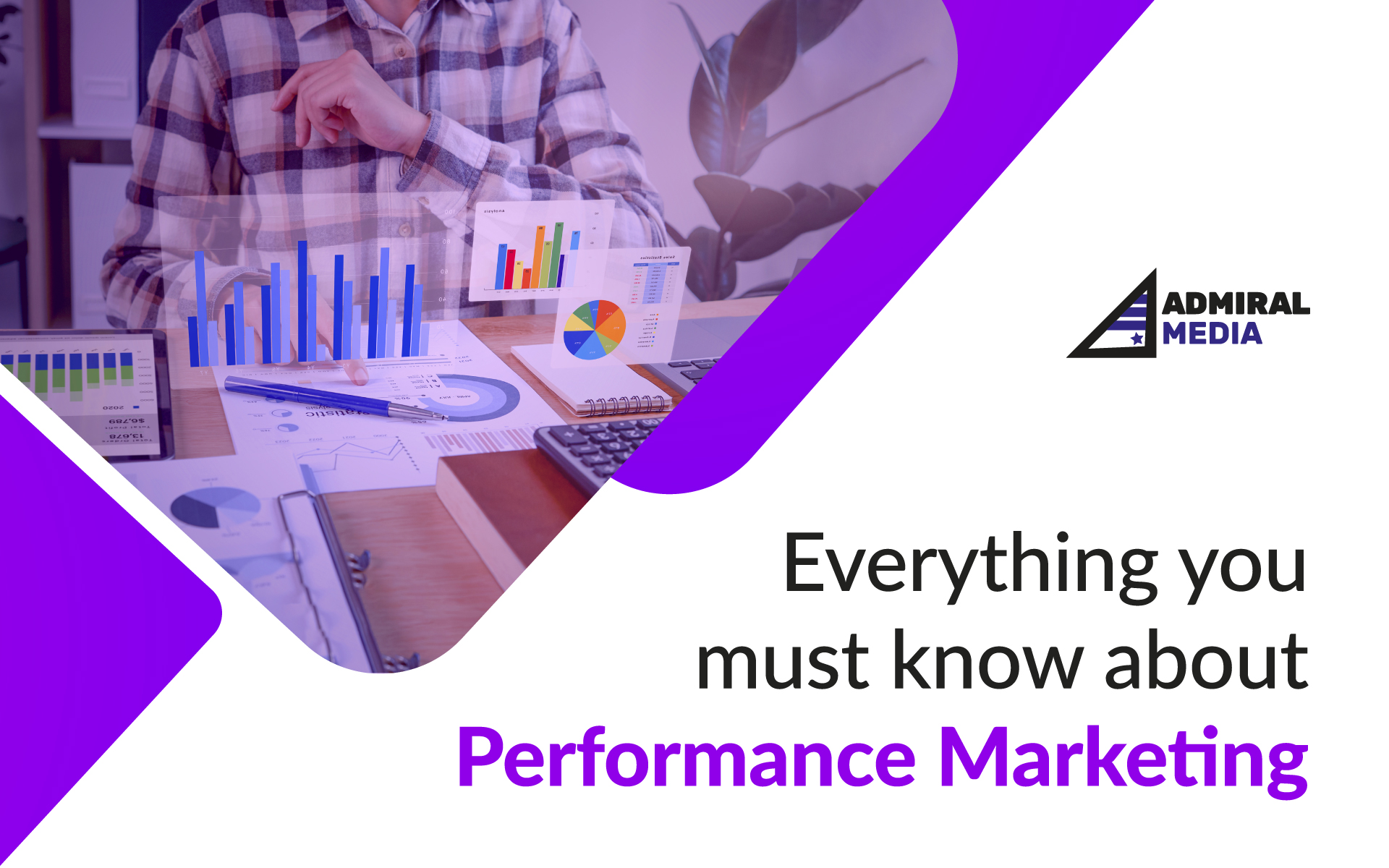 Performance Marketing: All You Need To Know