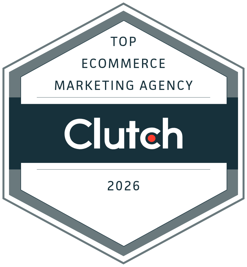 Top Clutch Ecommerce Marketing Agency 2026 badge